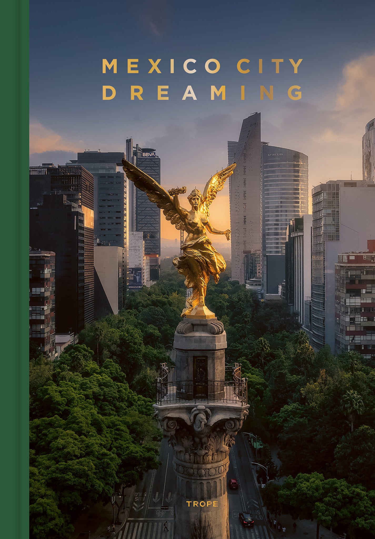Mexico City Dreaming