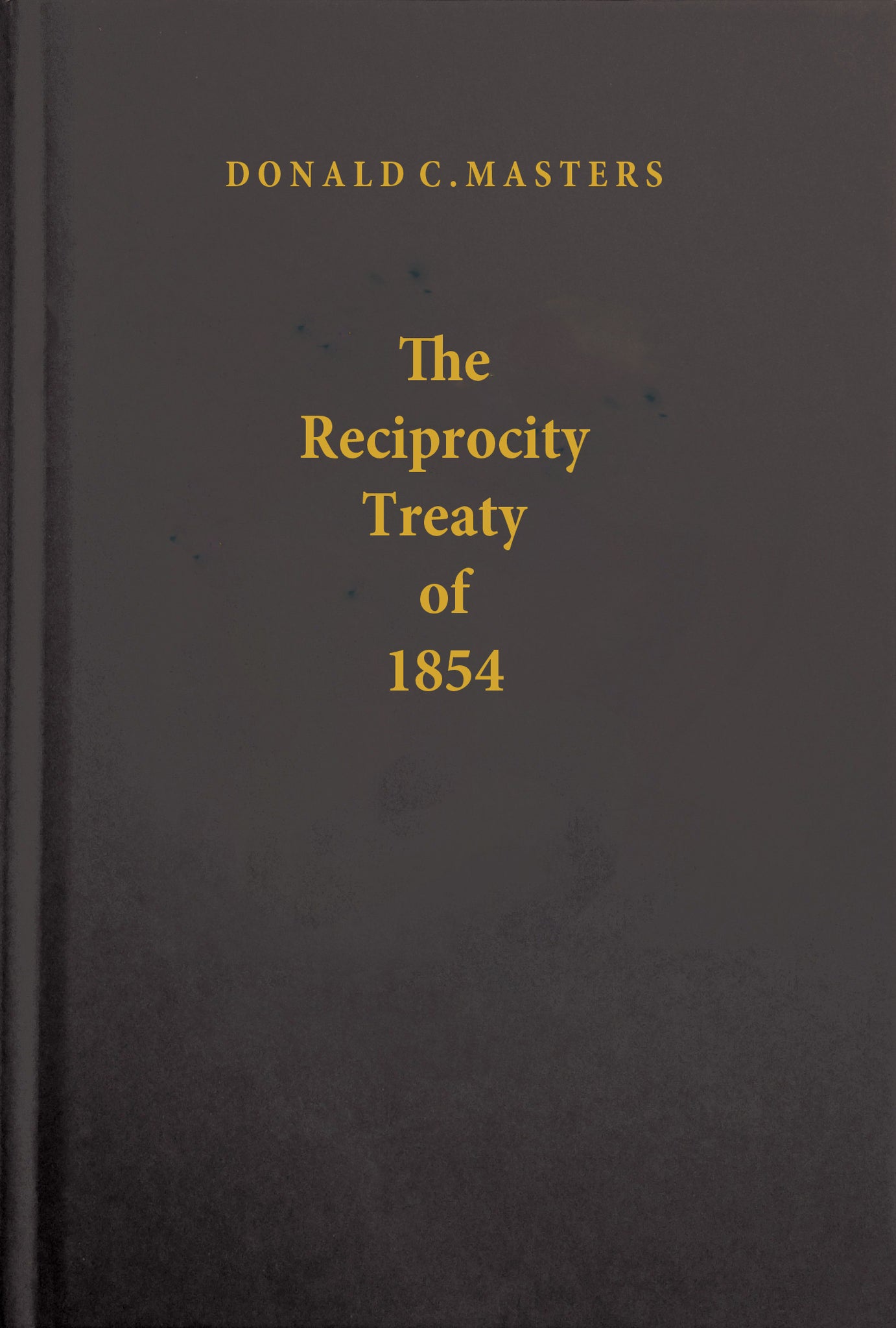 The Reciprocity Treaty of 1854