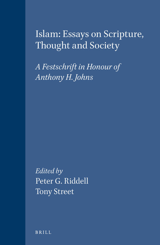 Islam: Essays on Scripture, Thought and Society