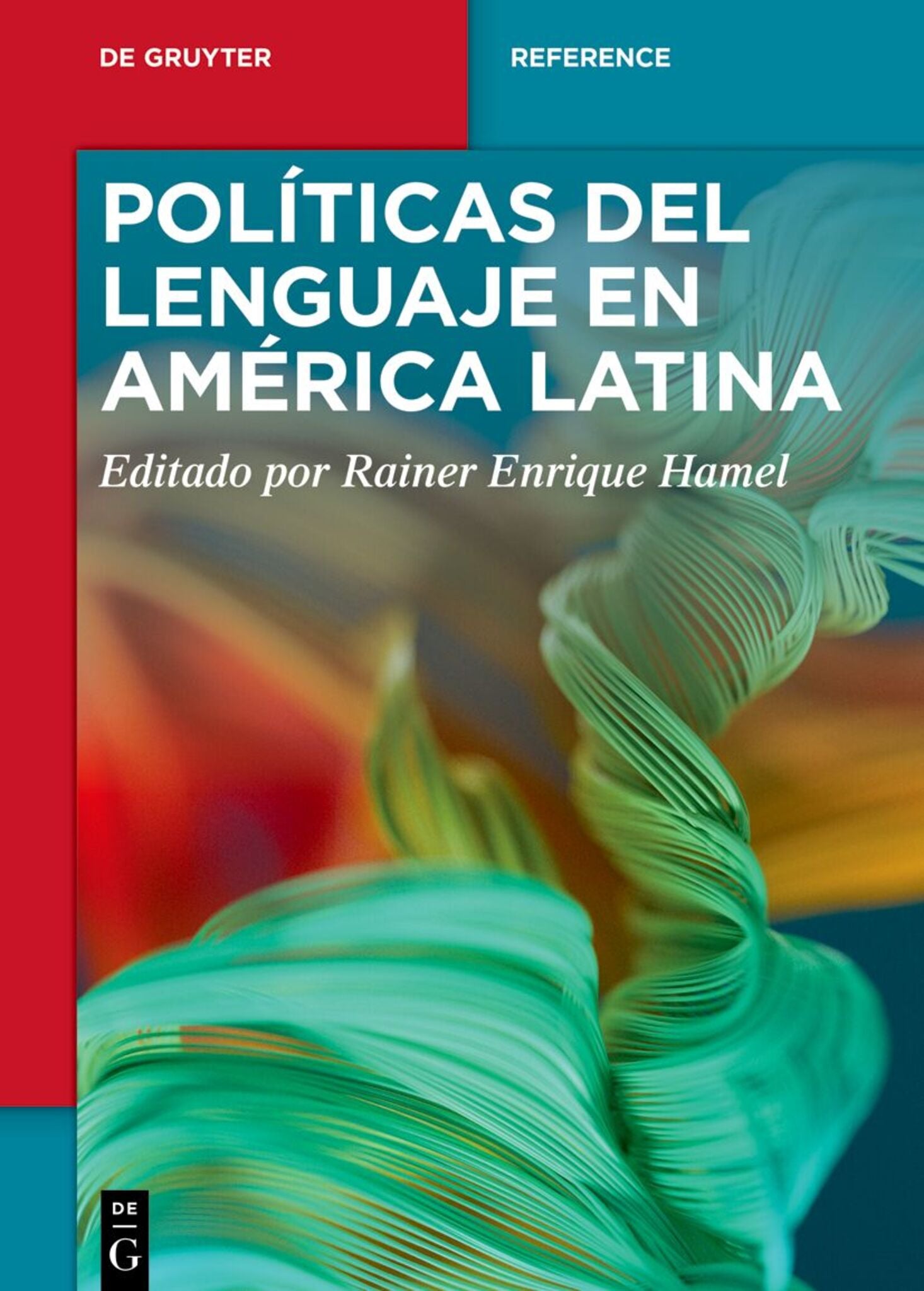 Políticas del lenguaje en América Latina