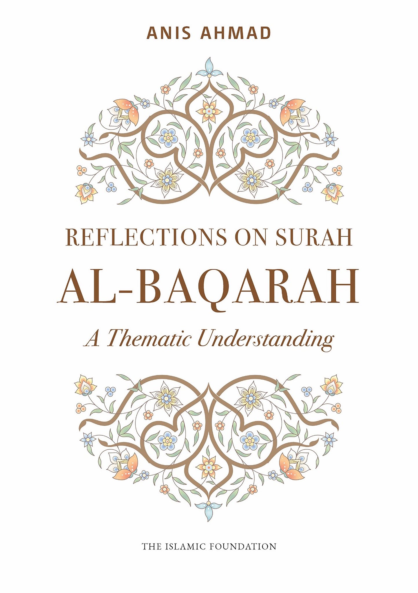 Reflections on Surah Al-Baqarah