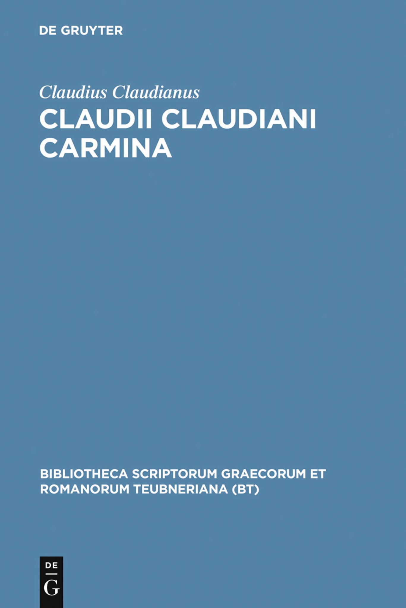 Cover image for Claudii Claudiani Carmina ISBN 9783598712401