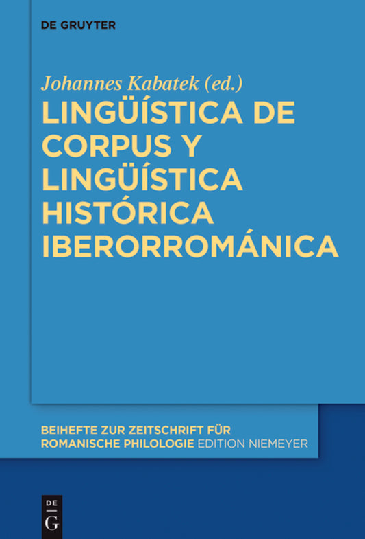 Lingüística de corpus y lingüística histórica iberorrománica