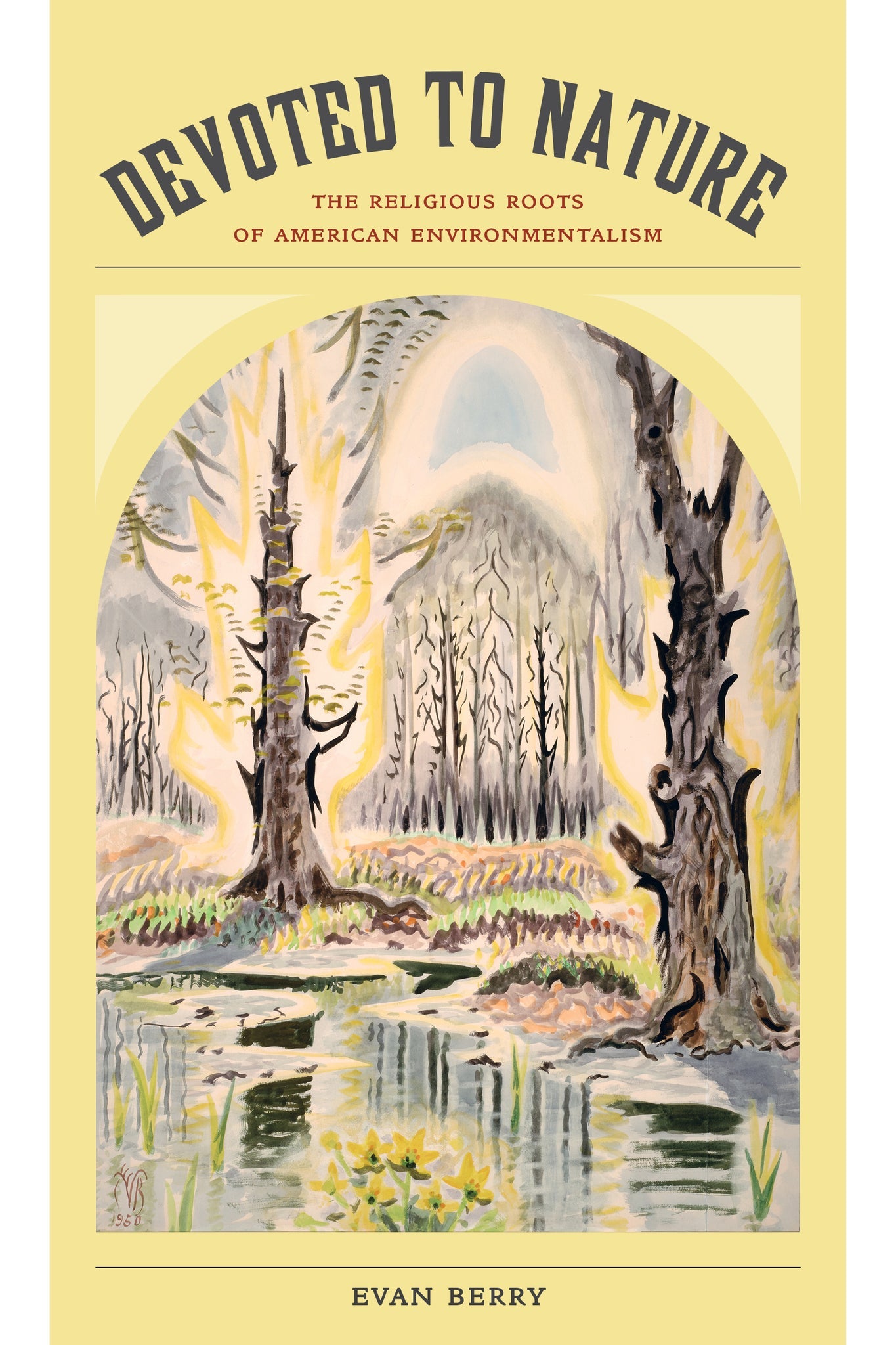 Cover image for Devoted to Nature ISBN 9780520961142