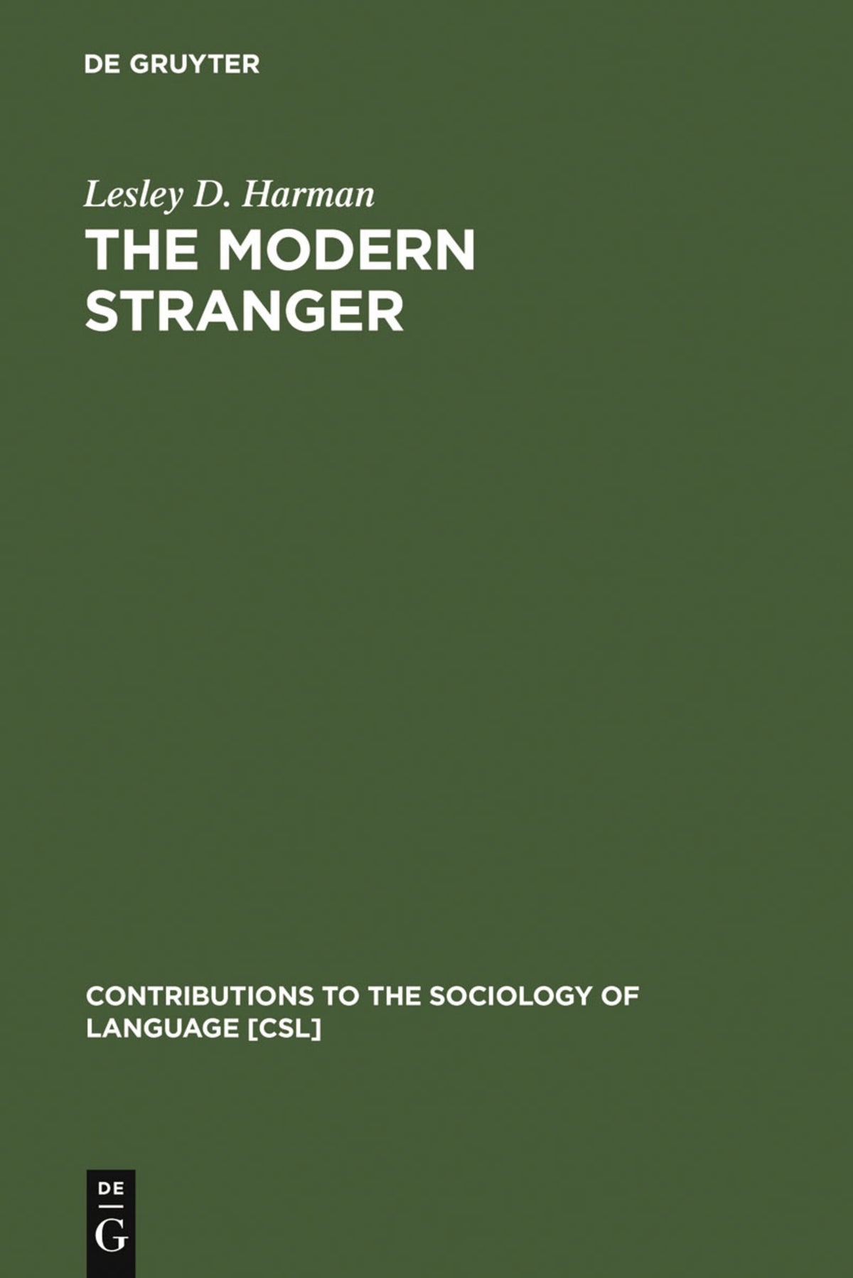 The Modern Stranger
