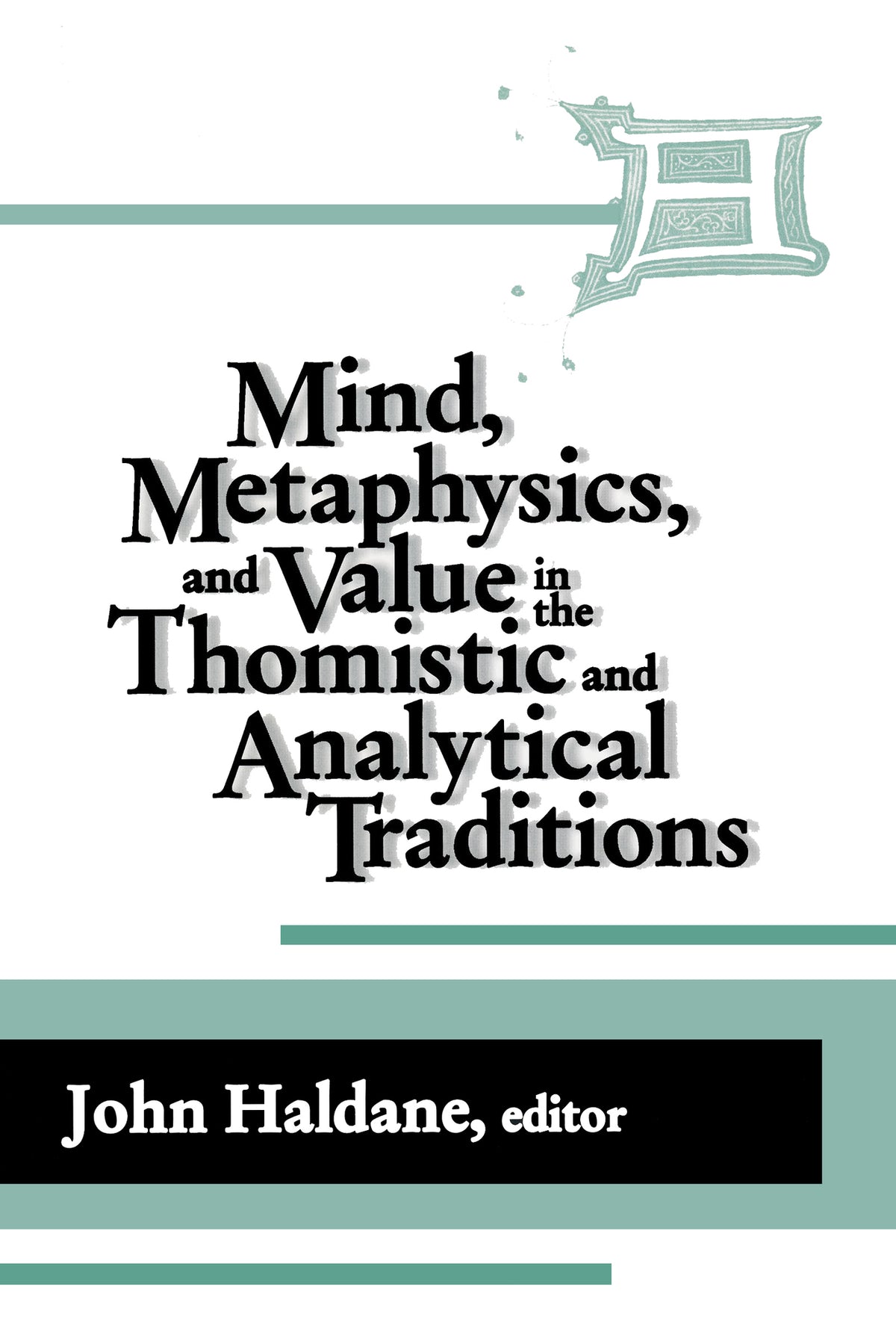 Cover image for Mind, Metaphysics, and Value in the Thomistic and Analytical Traditions ISBN 9780268034672