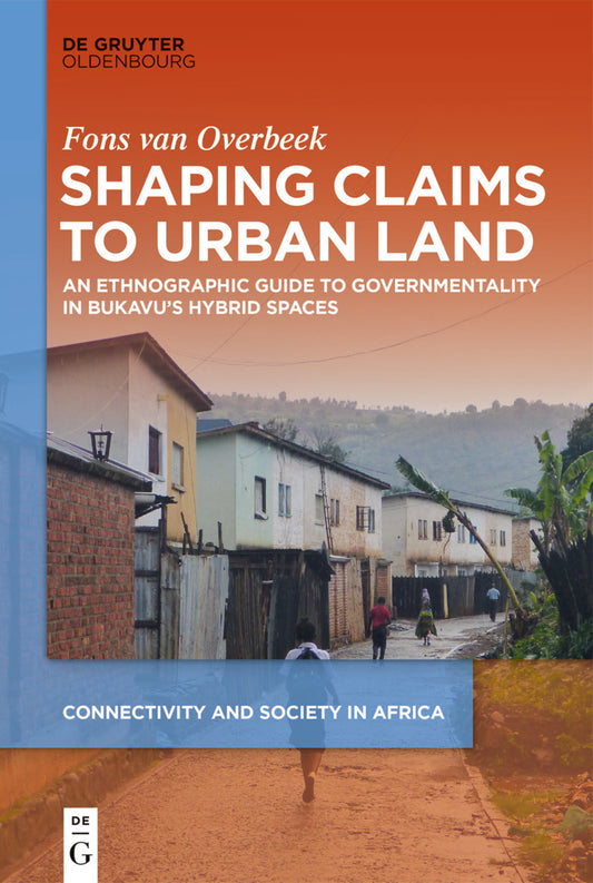 Shaping Claims to Urban Land
