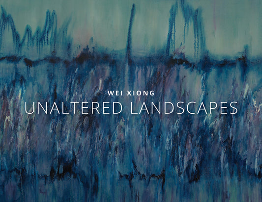 Wei Xiong Unaltered Landscapes