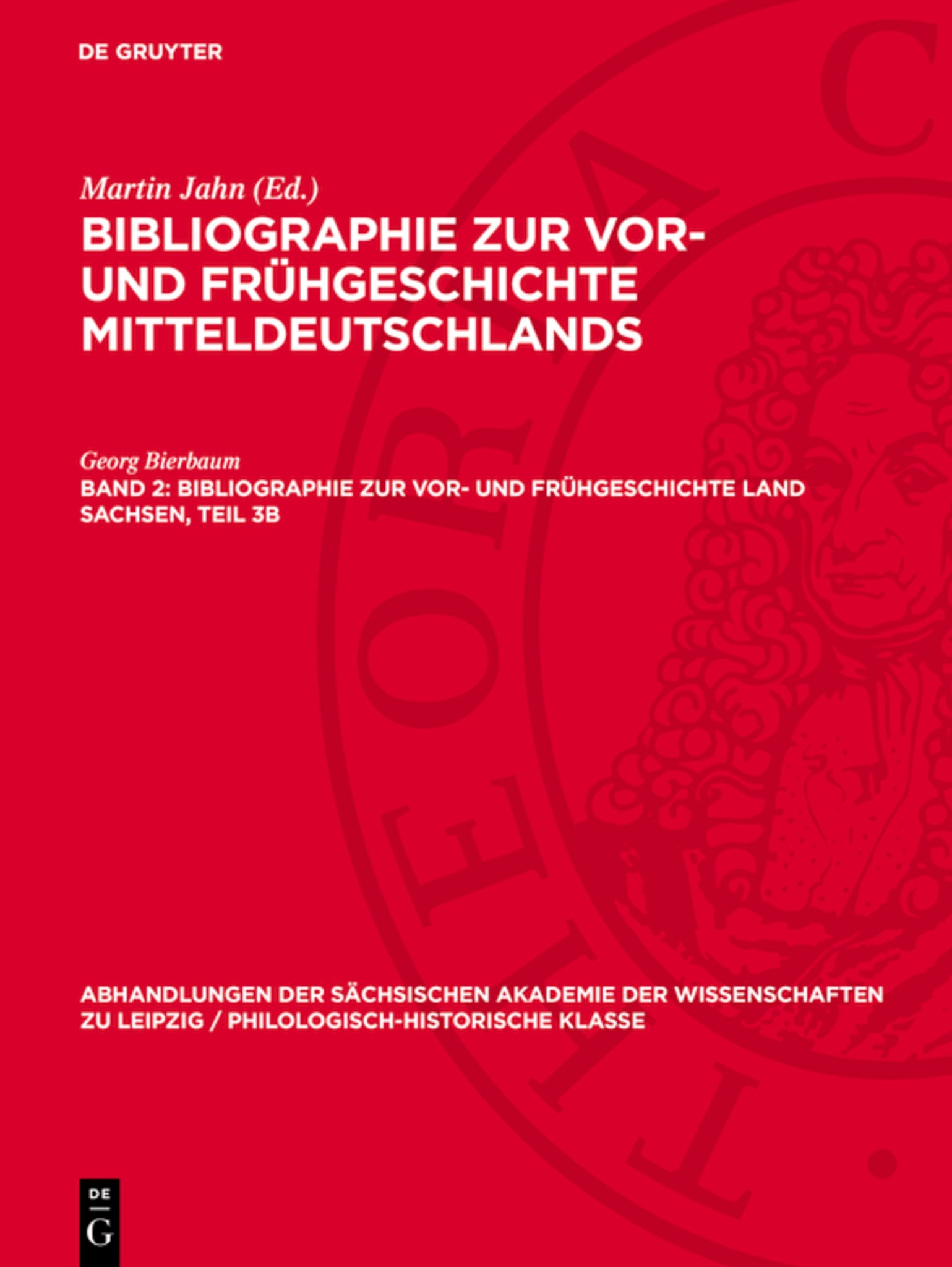 Bibliographie zur Vor- und Frühgeschichte Land Sachsen, Teil 3b