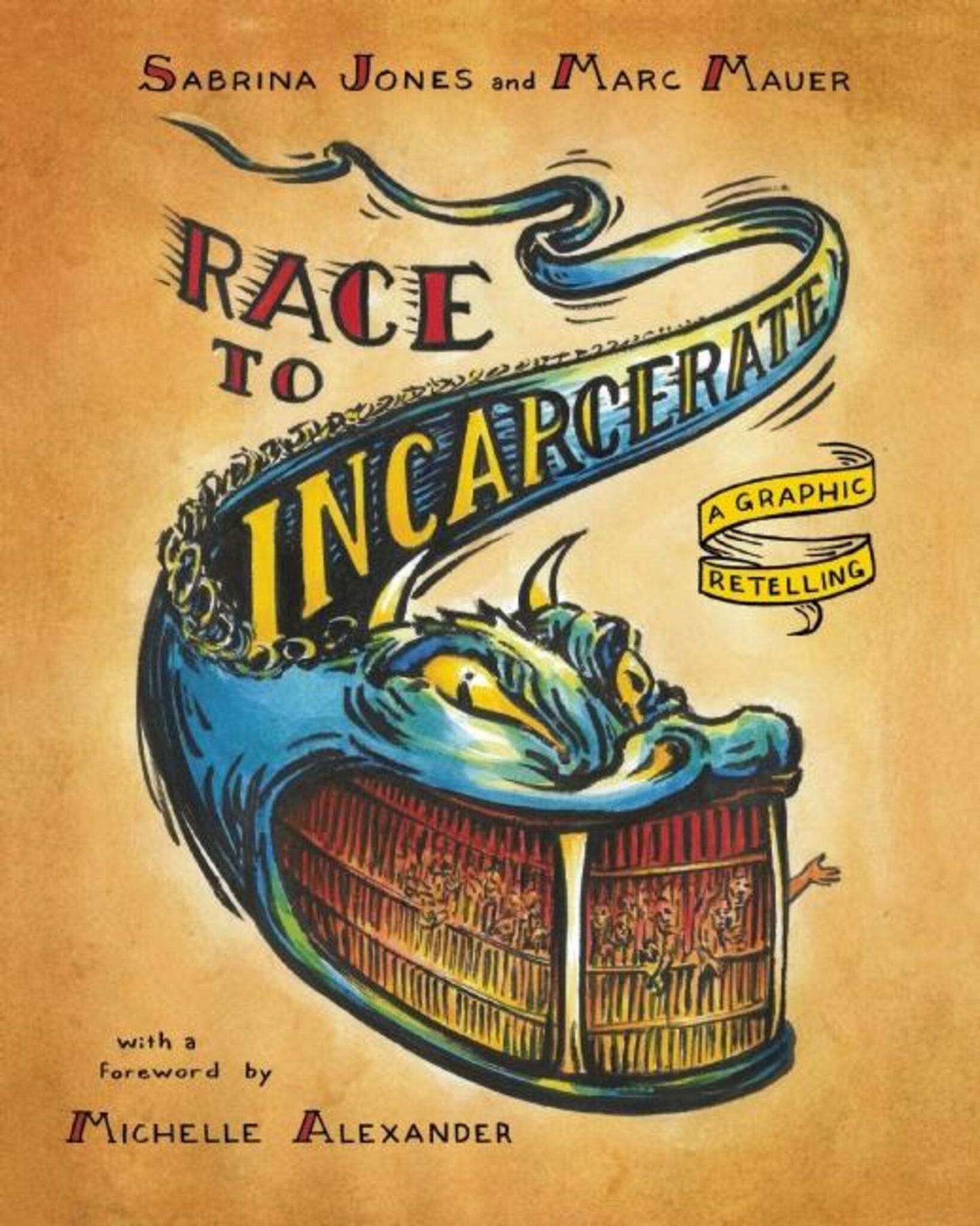 Cover image for Race to Incarcerate ISBN 9781595588937