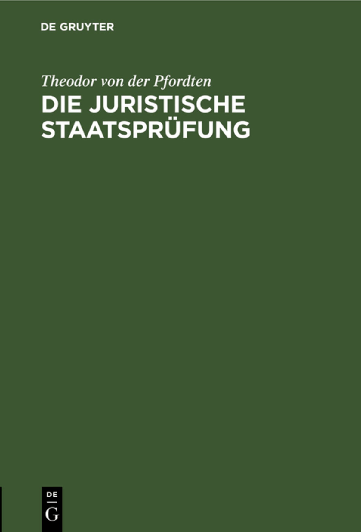 Die juristische Staatsprüfung