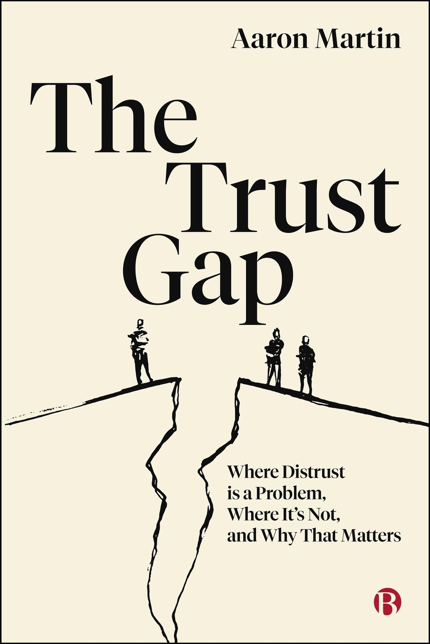 The Trust Gap