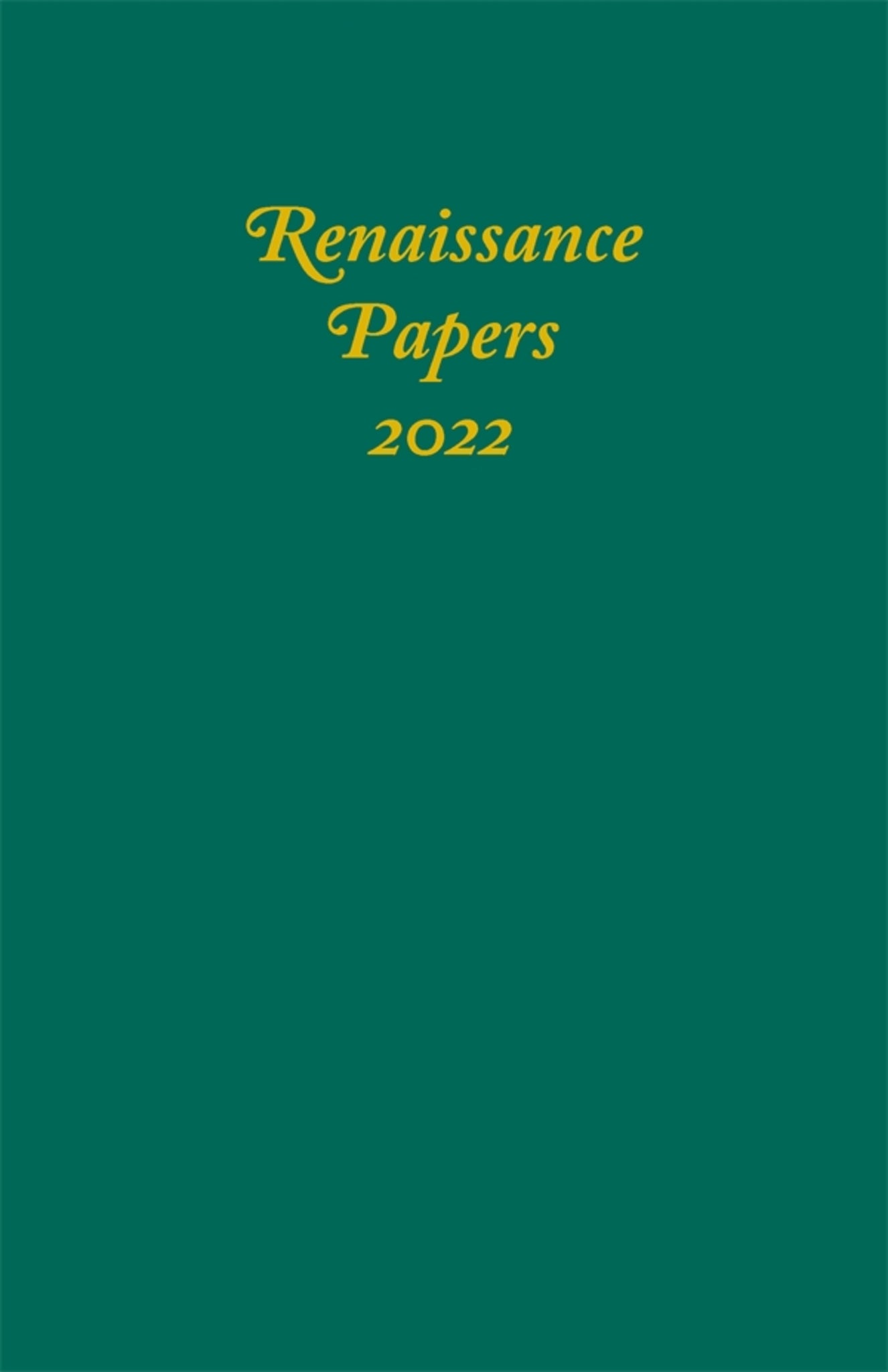 Cover image for Renaissance Papers 2022 ISBN 9781640141643