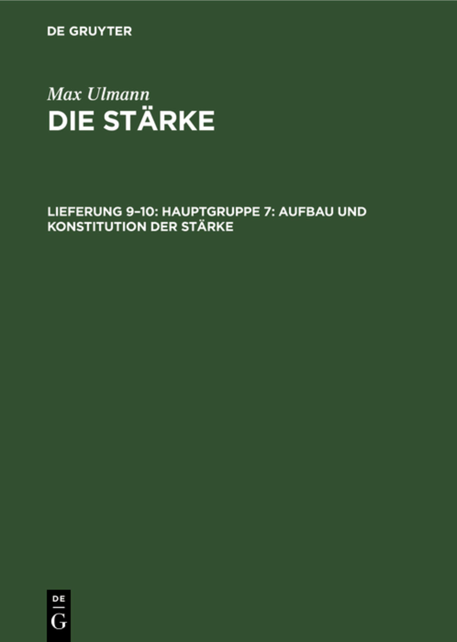 Hauptgruppe 7: Aufbau und Konstitution der Stärke
