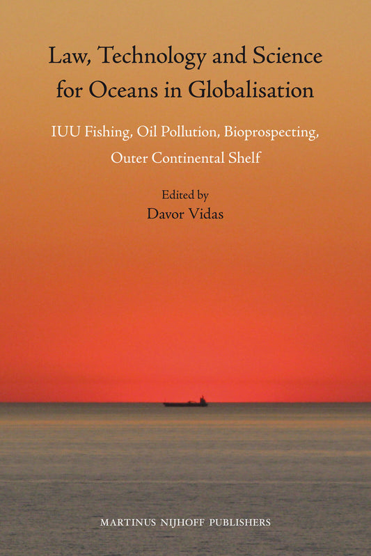 Law, Technology and Science for Oceans in Globalisation