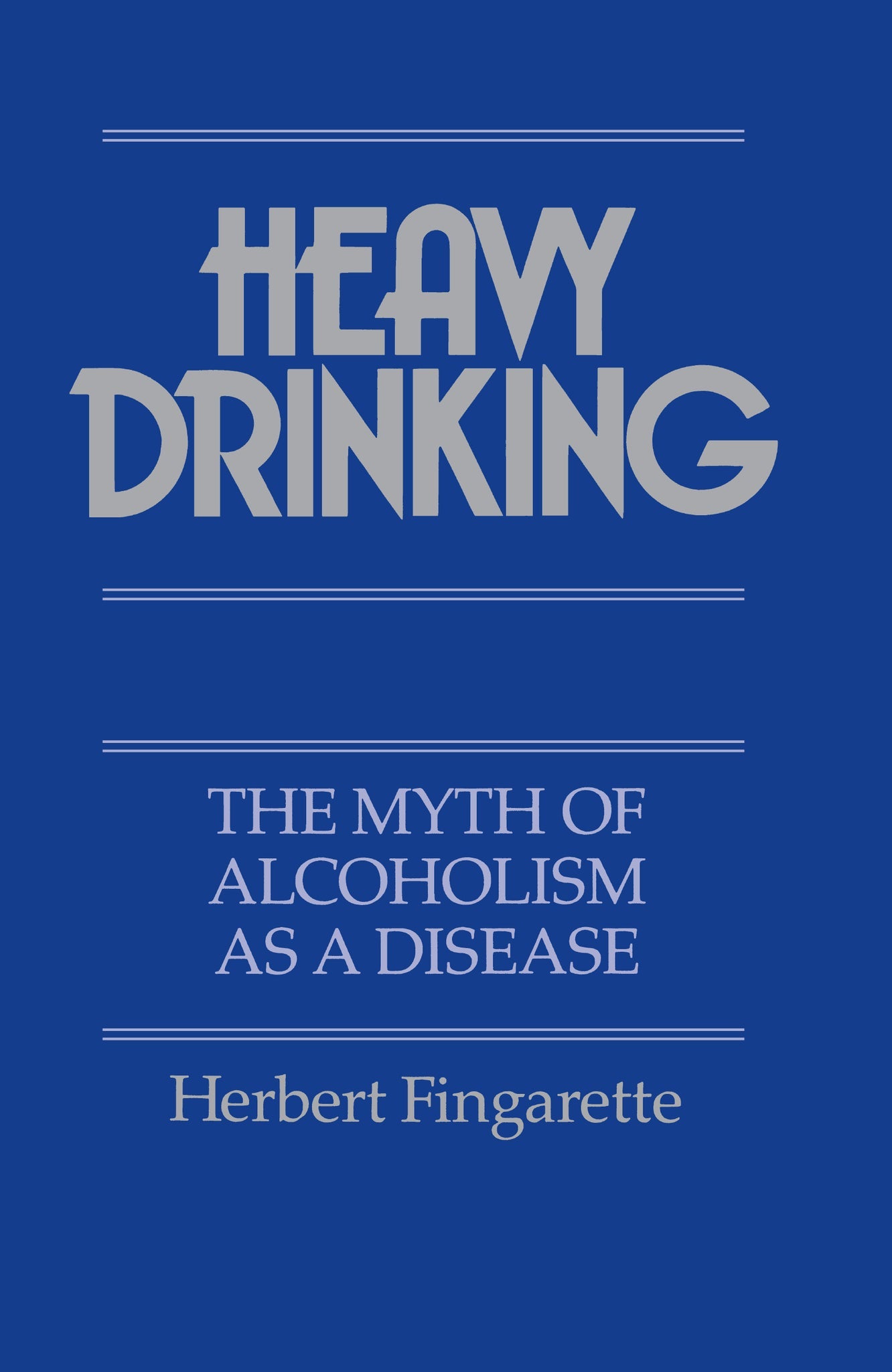 Cover image for Heavy Drinking ISBN 9780520909564