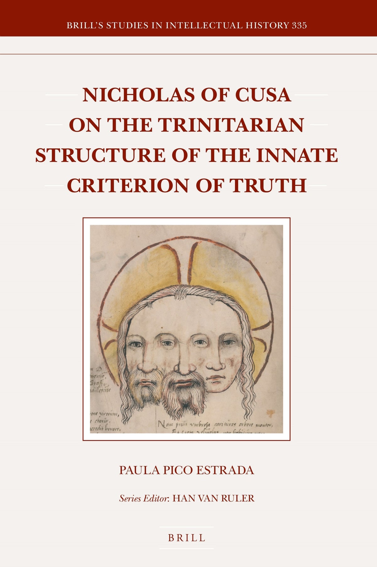 Cover image for Nicholas of Cusa on the Trinitarian Structure of the Innate Criterion of Truth ISBN 9789004412507