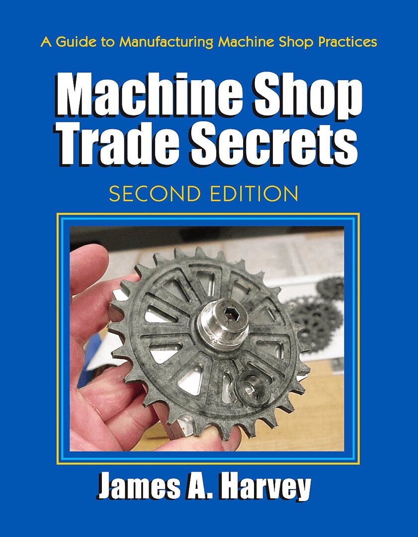 Cover image for Machine Shop Trade Secrets ISBN 9780831132644