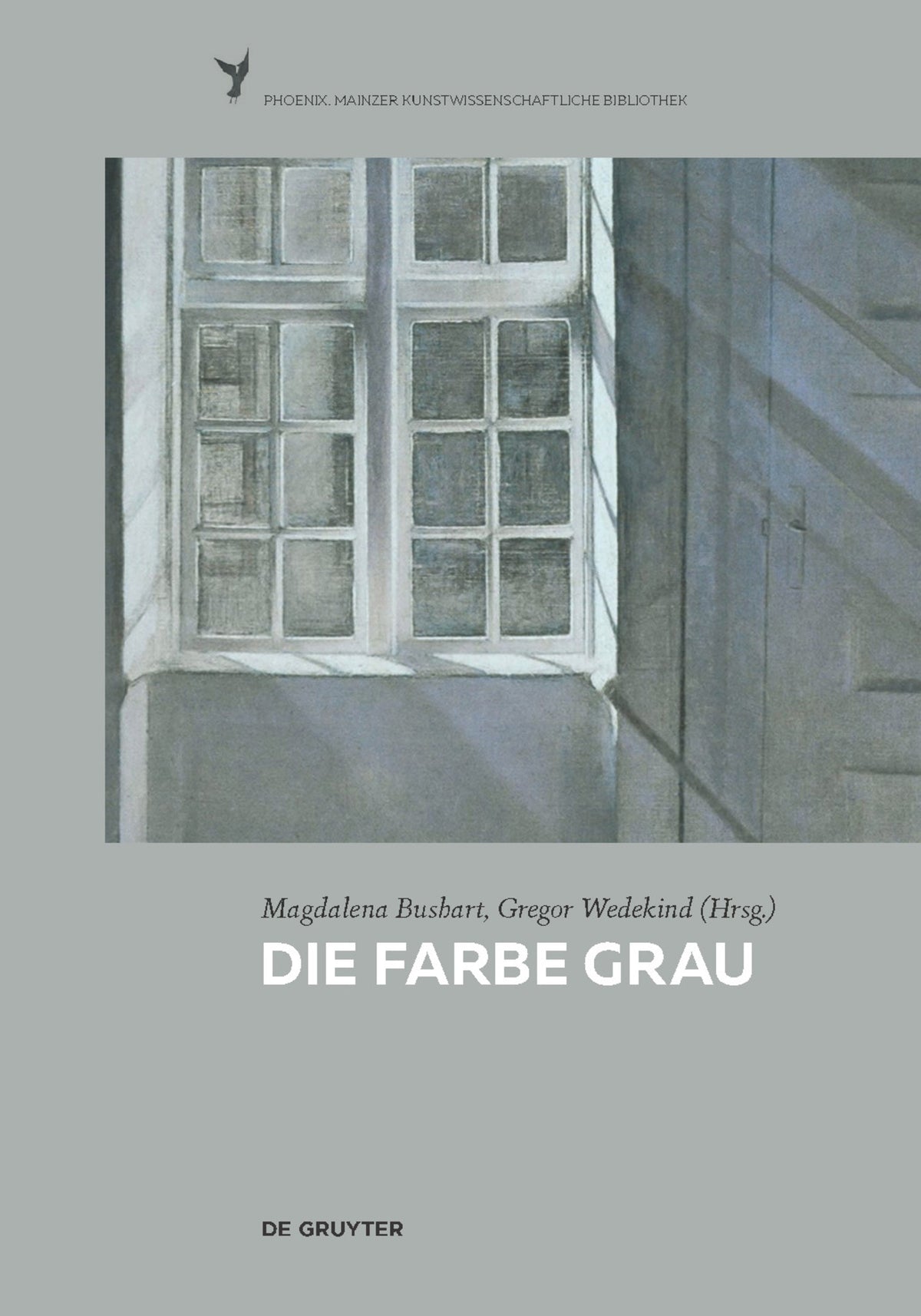 Cover image for Die Farbe Grau ISBN 9783110372793