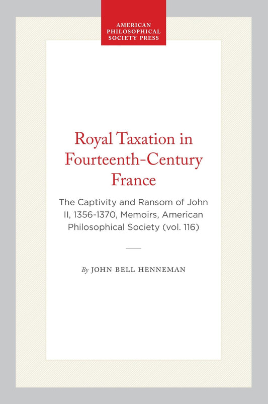 Royal Taxation in Fourteenth-Century France