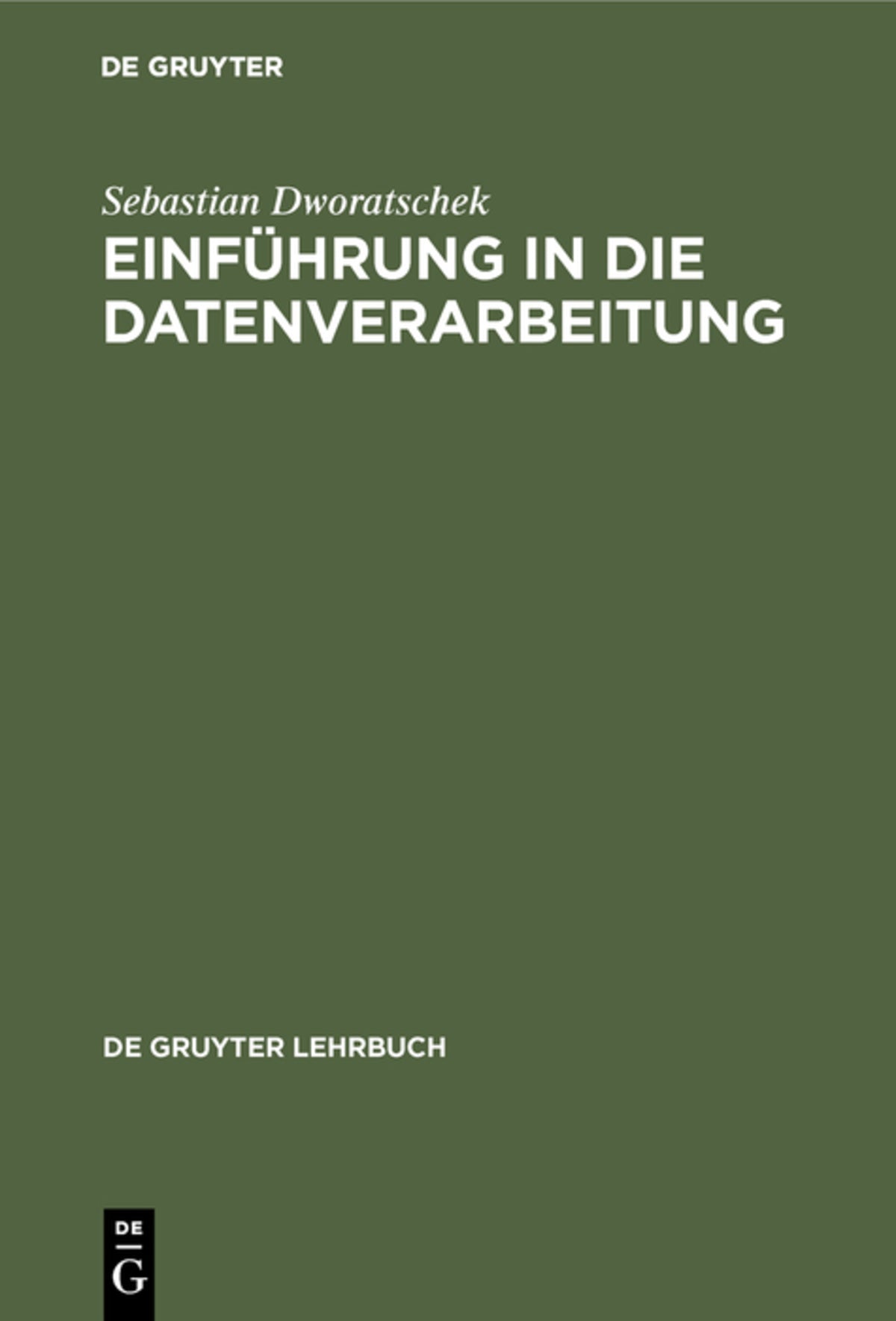 Cover image for Einführung in die Datenverarbeitung ISBN 9783110042801