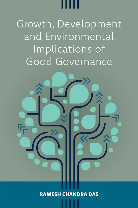 Growth, Development and Environmental Implications of Good Governance