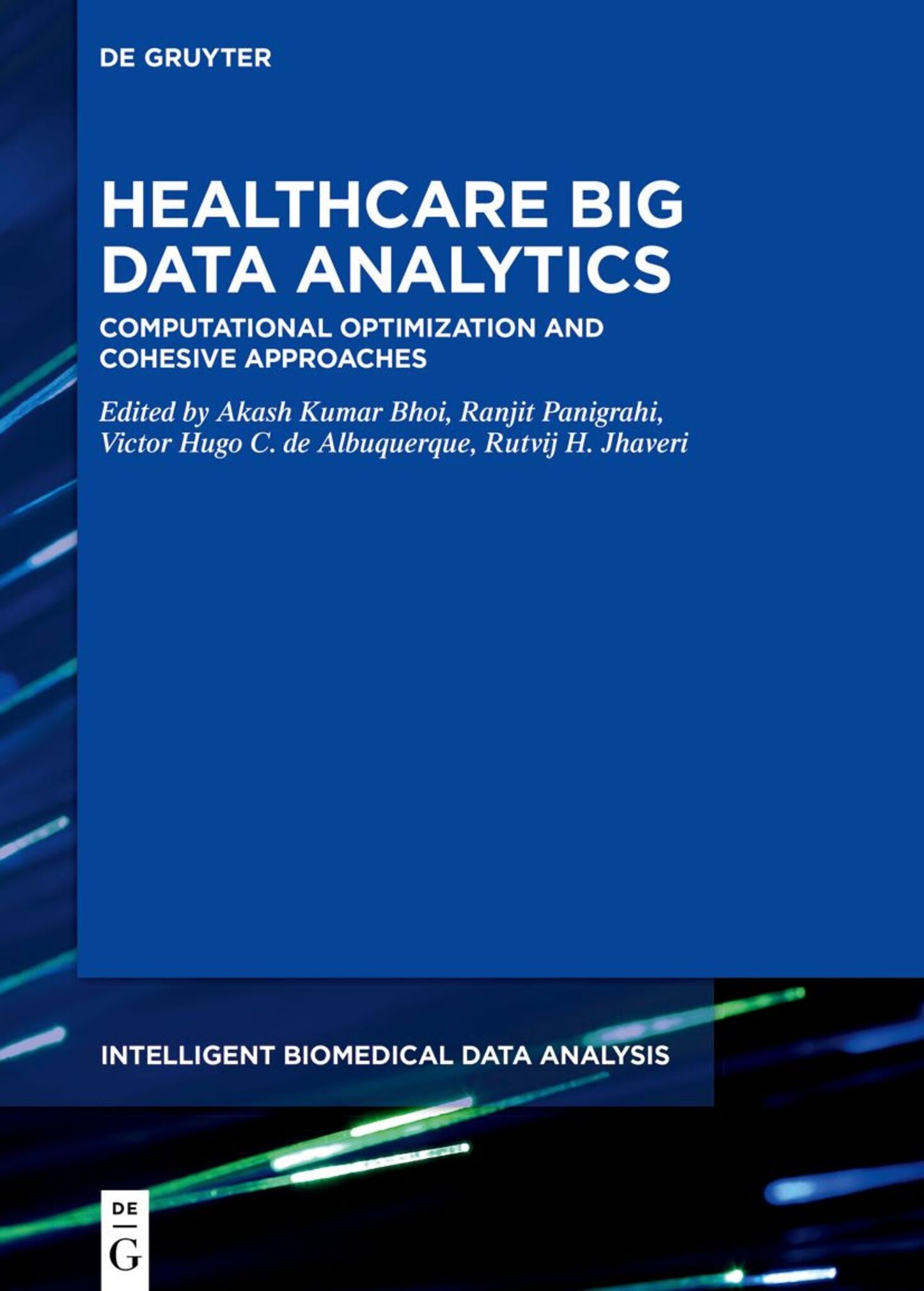 Healthcare Big Data Analytics