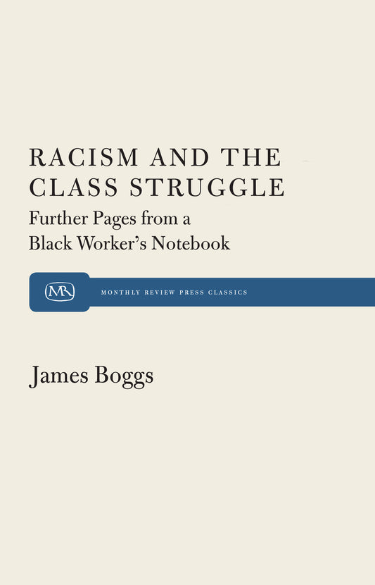 Racism and The Class Struggle