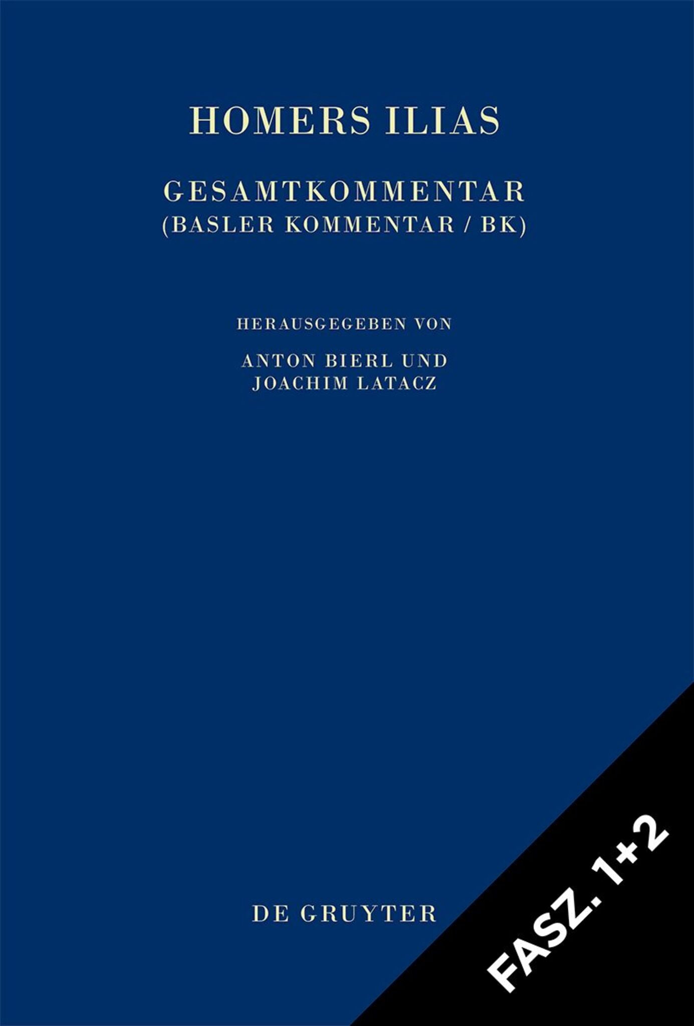 Faszikel 1: Text und Übersetzung. Faszikel 2: Kommentar