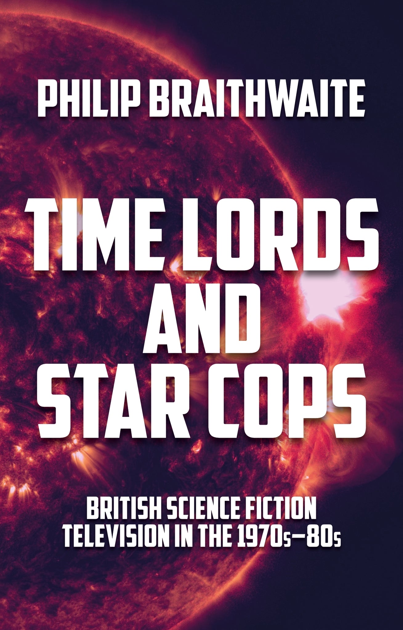 Cover image for Time Lords and Star Cops ISBN 9781526187291