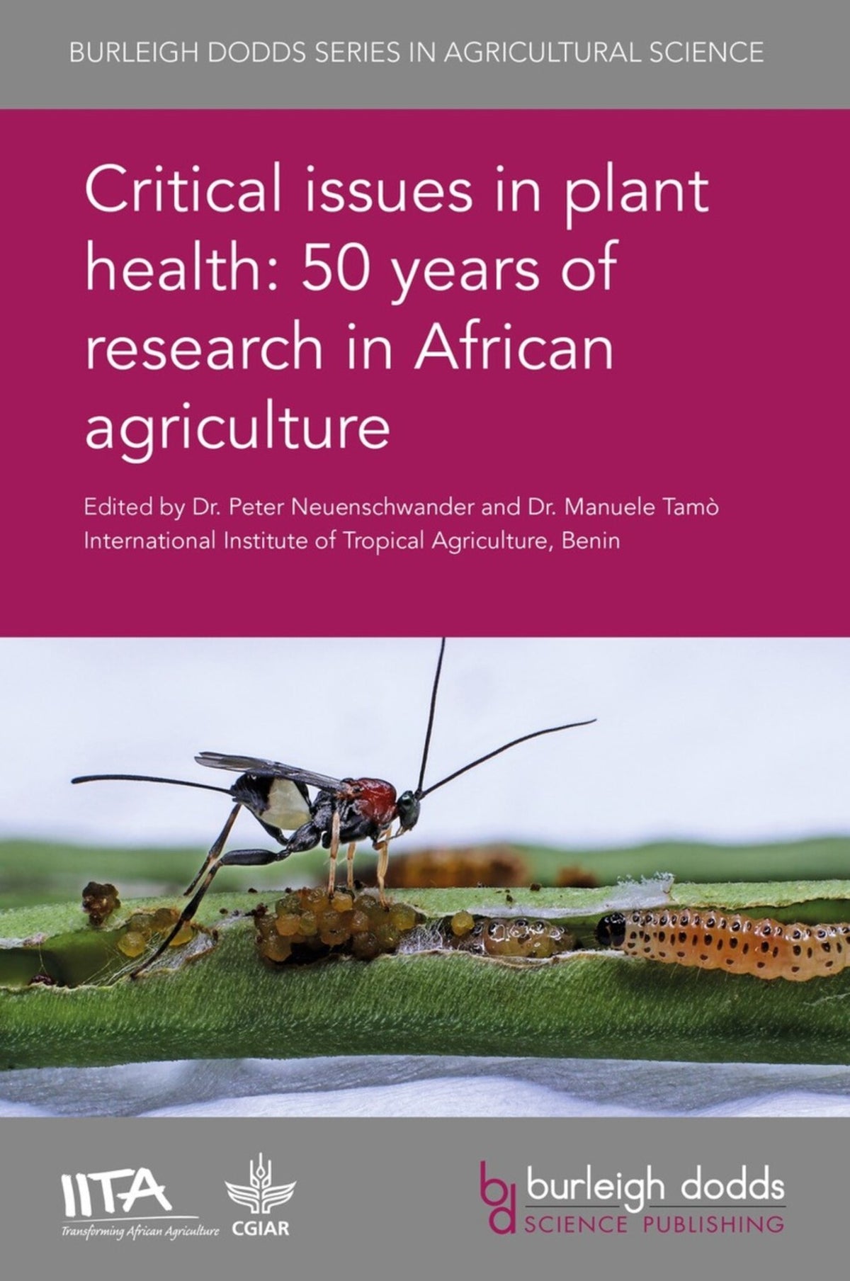 Cover image for Critical issues in plant health: 50 years of research in African agriculture ISBN 9781786762344