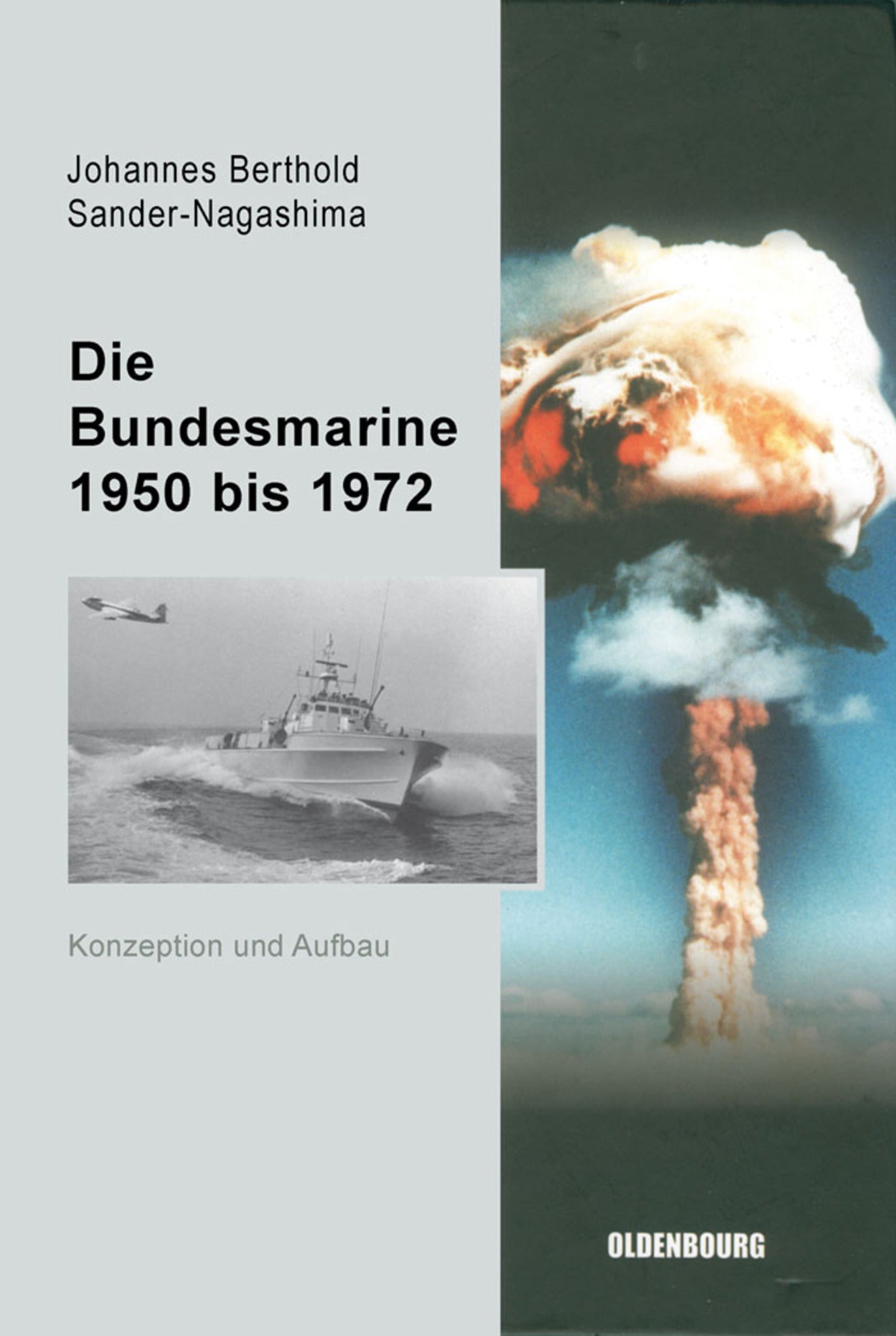 Die Bundesmarine 1955 bis 1972