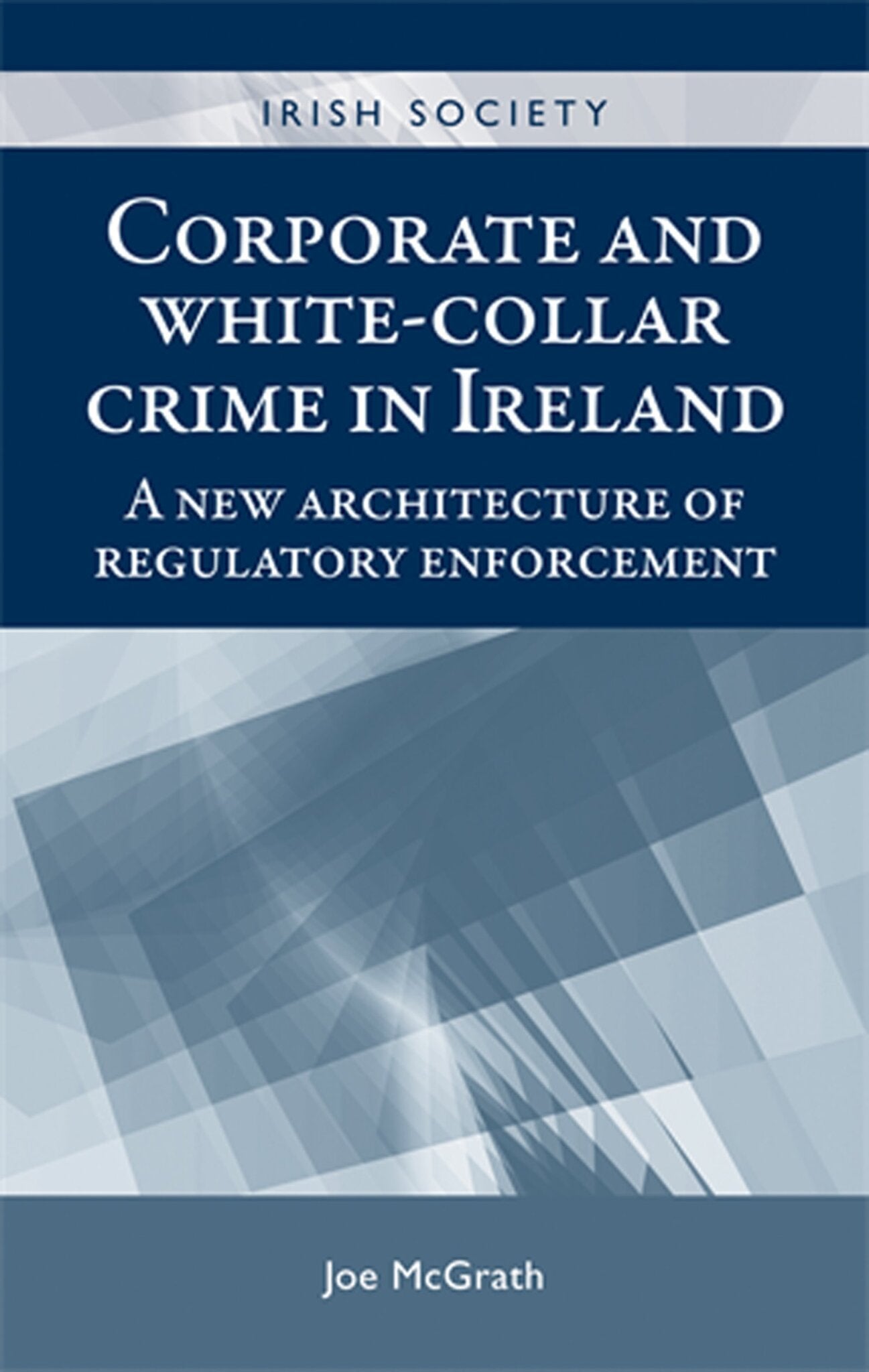 Cover image for Corporate and white-collar crime in Ireland ISBN 9780719090660