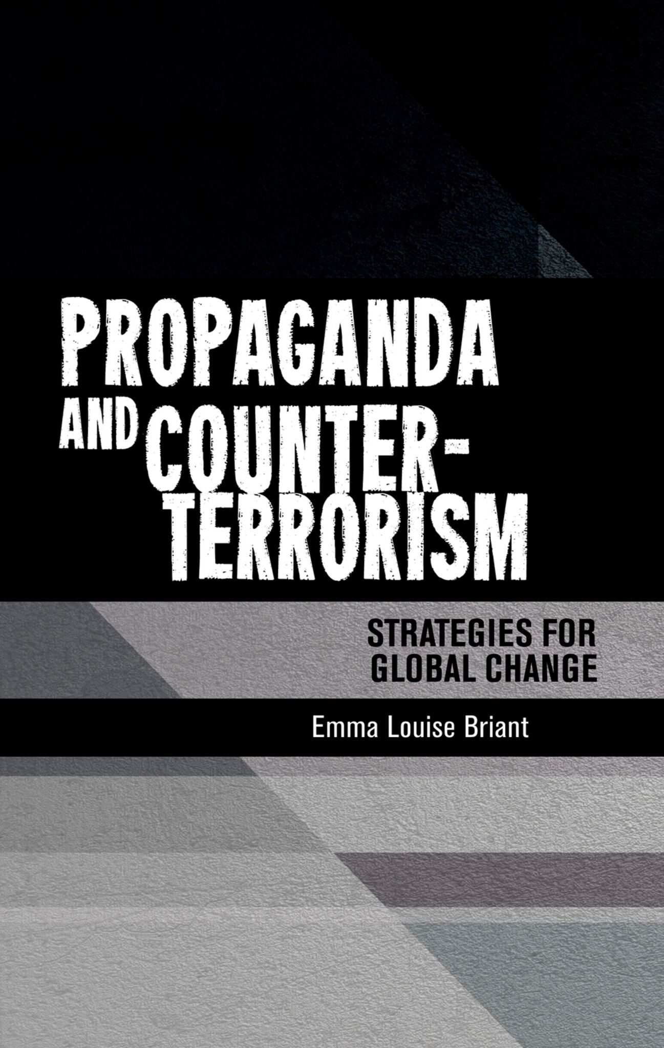 Propaganda and counter-terrorism