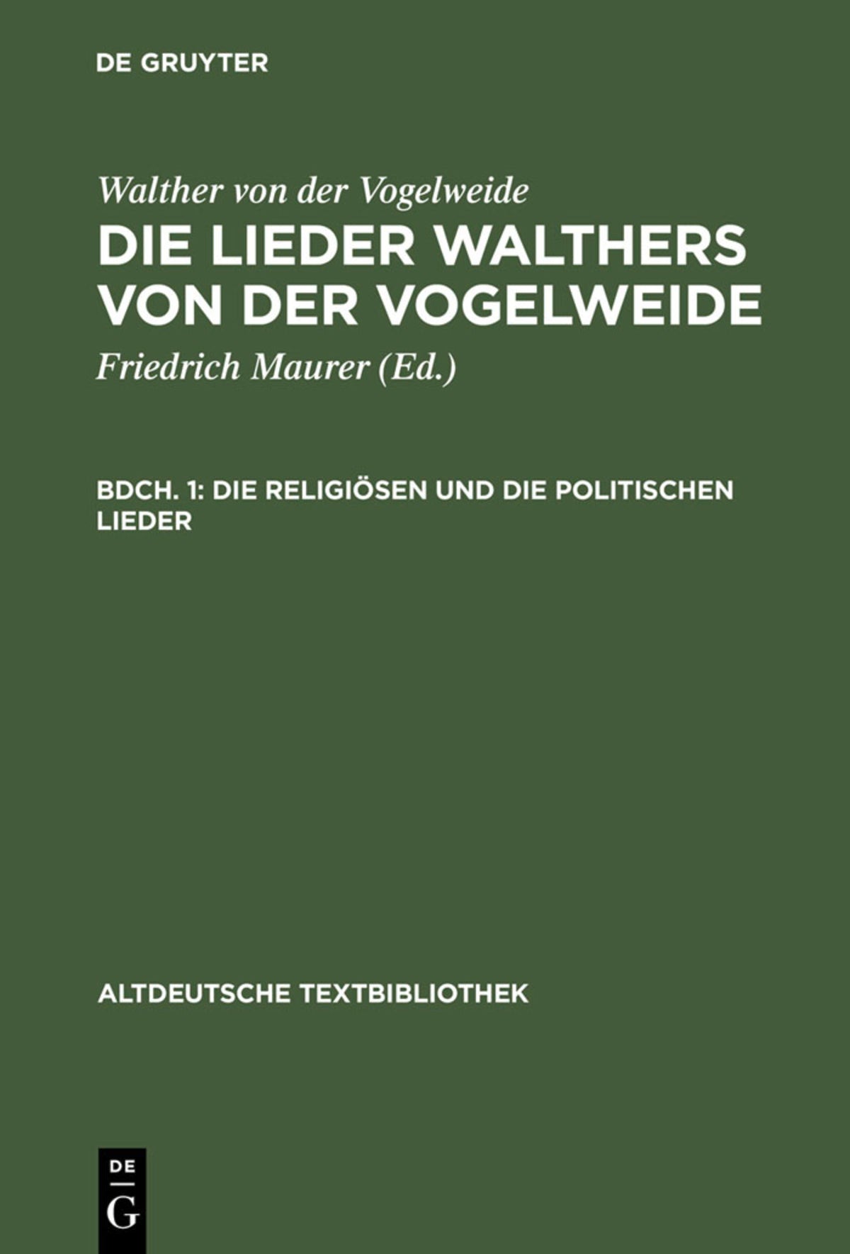 Cover image for Die religiösen und die politischen Lieder ISBN 9783110982084