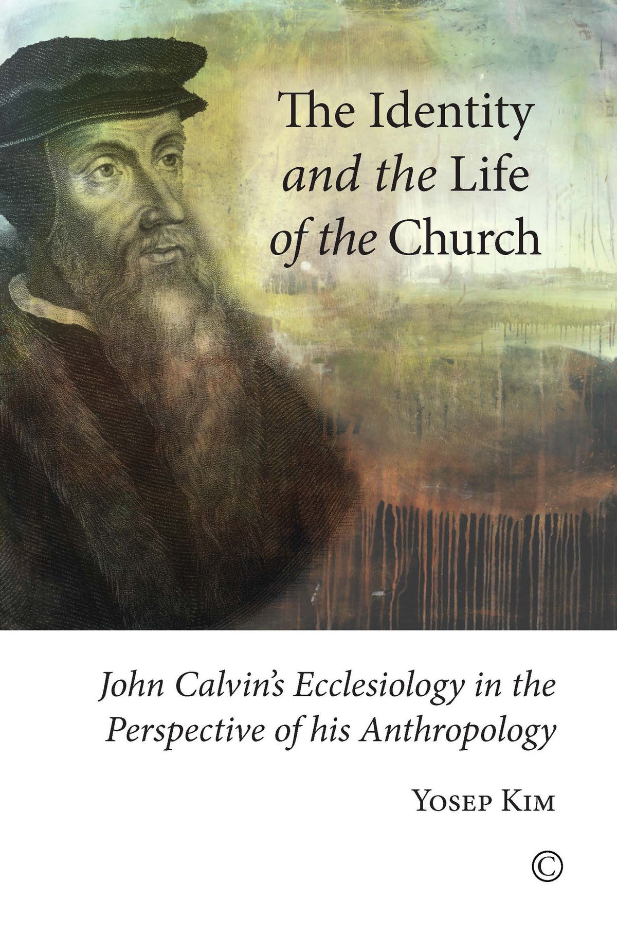 Cover image for The Identity and the Life of the Church ISBN 9780227174562