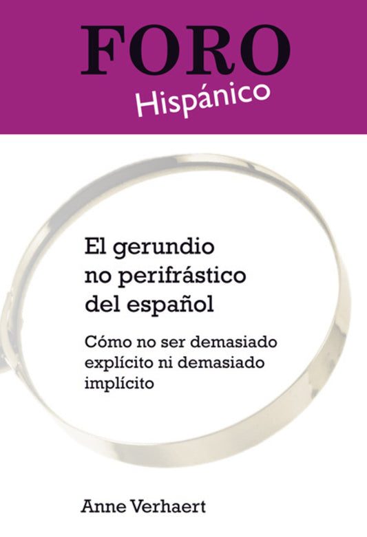 El gerundio no perifrástico del español