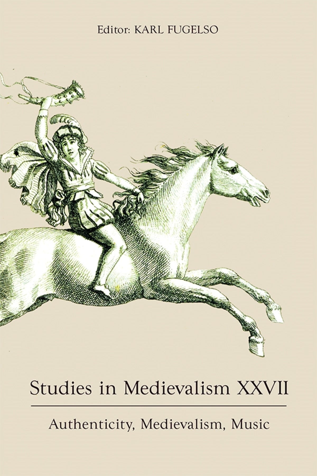 Cover image for Studies in Medievalism XXVII ISBN 9781843845034