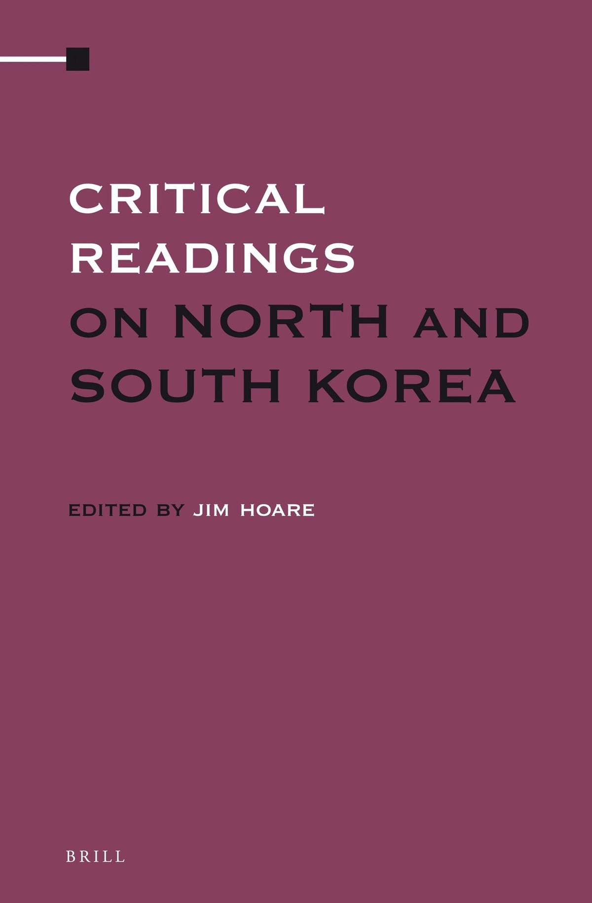 Cover image for Critical Readings on North and South Korea (3 Vols. SET) ISBN 9789004208759