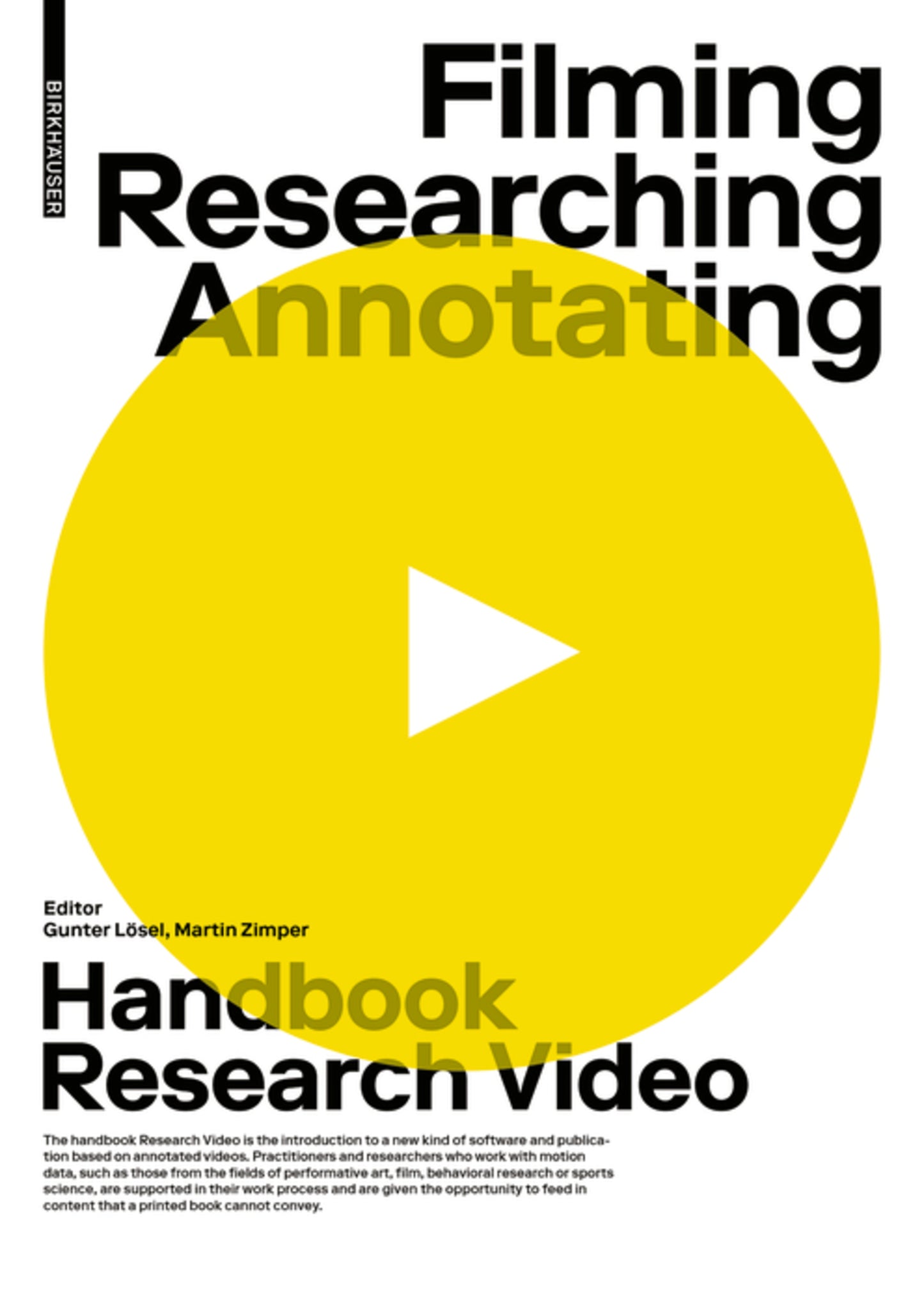 Filming, Researching, Annotating