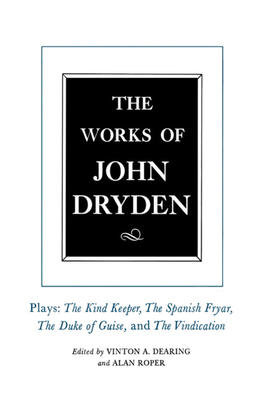 The Works of John Dryden, Volume XIV