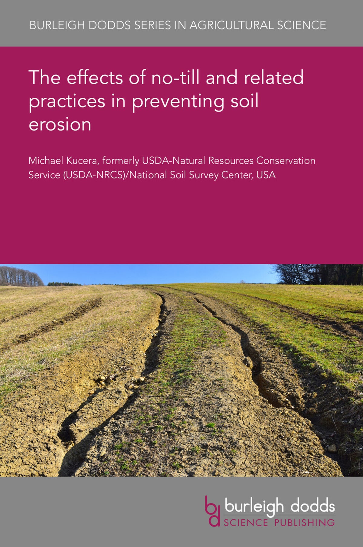 Cover image for The effects of no-till and related practices in preventing soil erosion ISBN 9781835452288