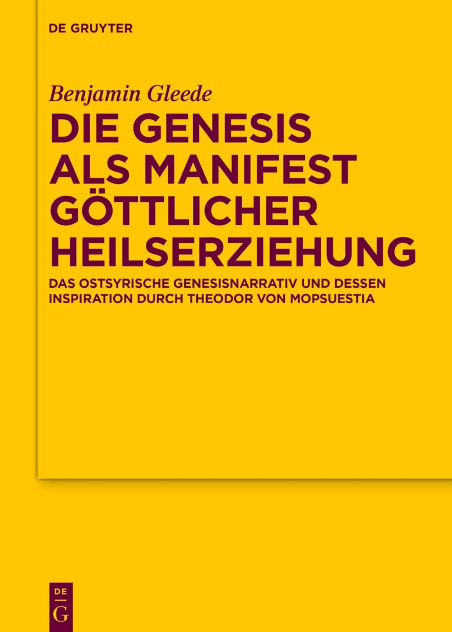 Die Genesis als Manifest göttlicher Heilserziehung