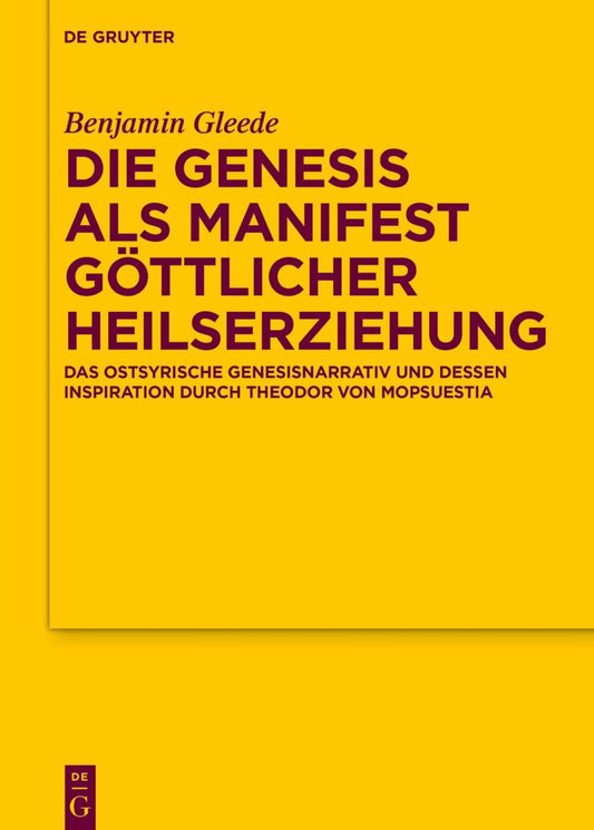 Die Genesis als Manifest göttlicher Heilserziehung