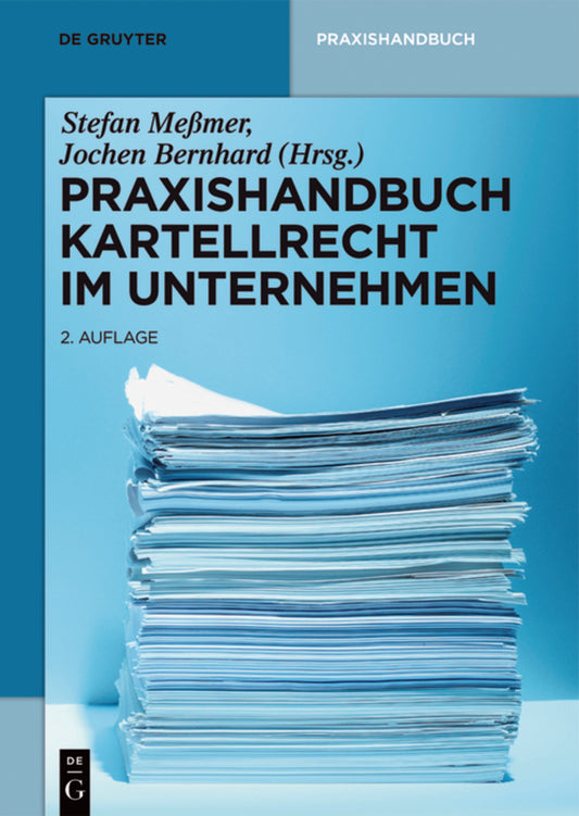 Praxishandbuch Kartellrecht im Unternehmen