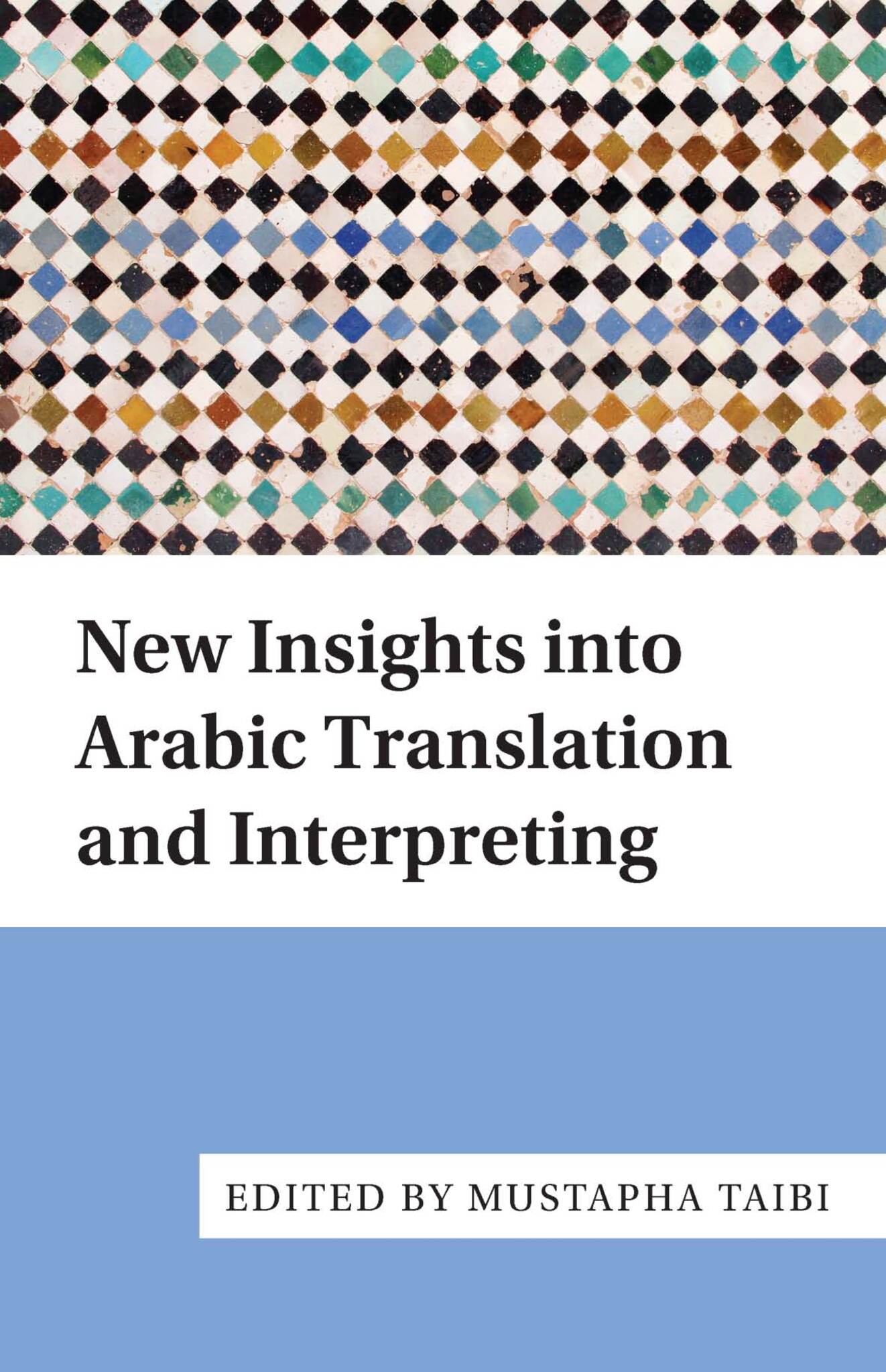 Cover image for New Insights into Arabic Translation and Interpreting ISBN 9781783095247