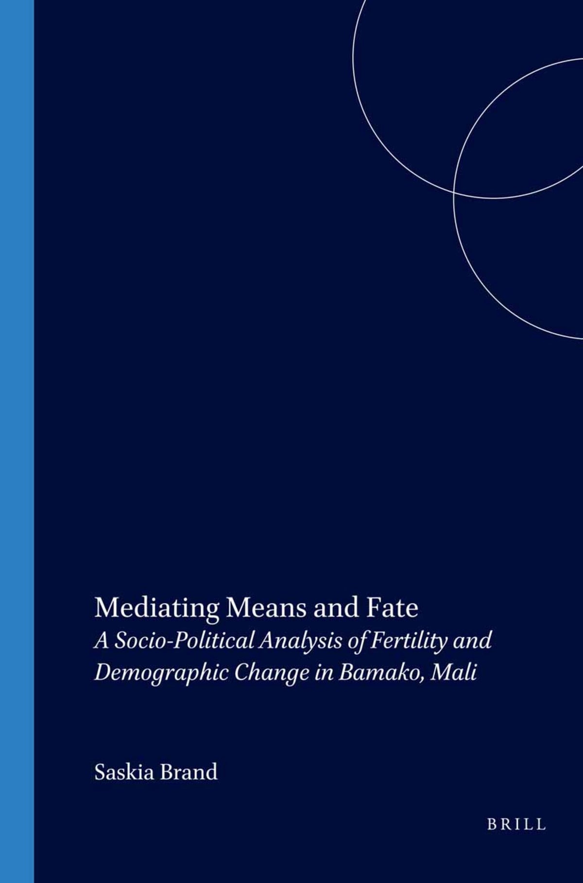 Cover image for Mediating Means and Fate ISBN 9789004120334