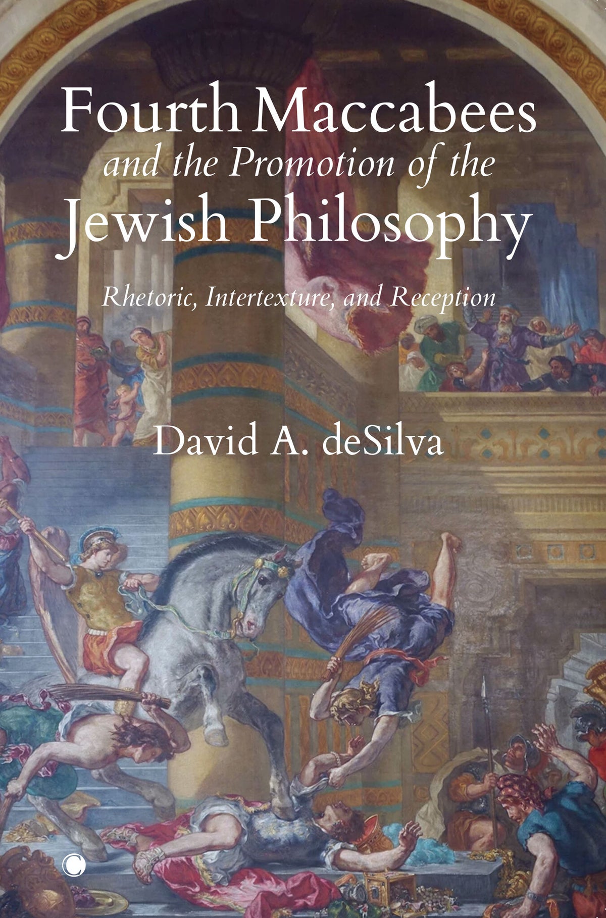 Cover image for Fourth Maccabees and the Promotion of the Jewish Philosophy ISBN 9780227177891