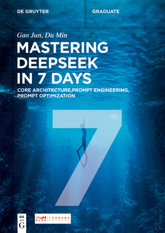 Mastering DeepSeek in 7 Days