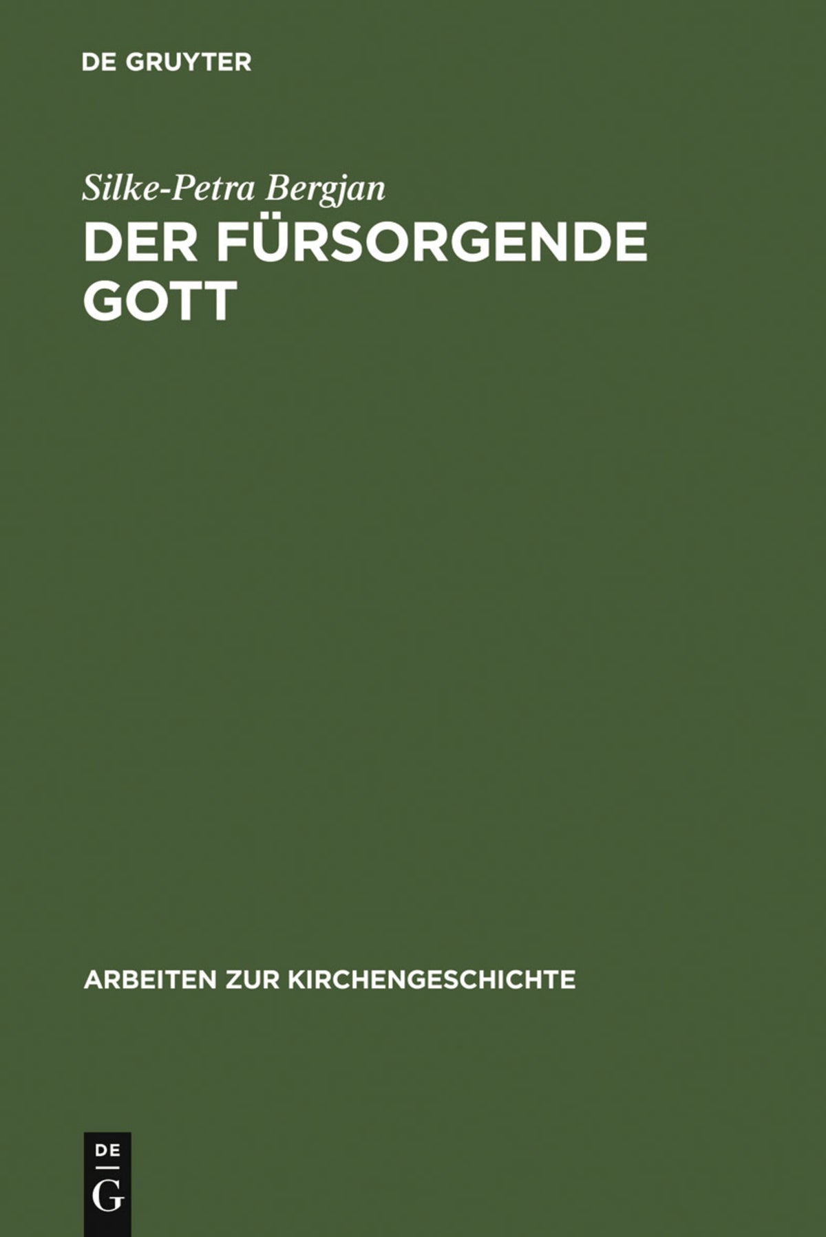 Cover image for Der fürsorgende Gott ISBN 9783110170627